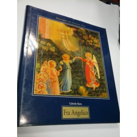FRA ANGELICO - ALBUM DE ARTA - format mare - limba engleza - autor GABRIEL BARTZ